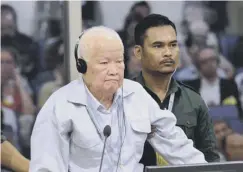  ??  ?? Khmer Rouge head of state Khieu Samphan was convicted