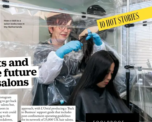  ??  ?? How a visit to a salon looks now in the Netherland­s