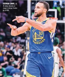  ?? ?? STEPHEN CURRY, de 30 años, durante el Juego 6 de las Finales de la NBA