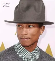  ??  ?? Pharrell Williams