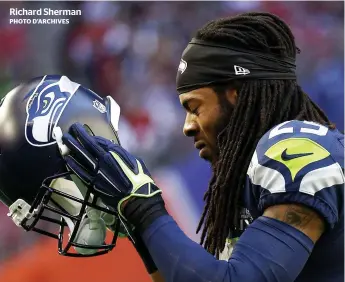  ?? PHOTO D’ARCHIVES ?? Richard Sherman