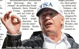  ??  ?? Trump diese Woche in Florida.