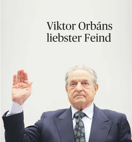  ?? [ Reuters ] ?? George Soros ist zur Zielscheib­e osteuropäi­scher Politiker und russlandfr­eundlicher Medien geworden.