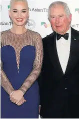  ??  ?? UNVEILED
Katy Perry with Prince Charles
