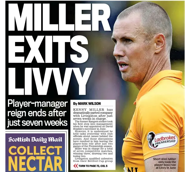  ??  ?? Short stint: Miller only took the player-boss role at Livvy in June