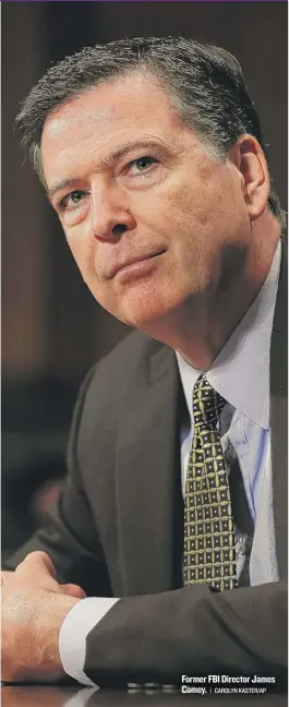  ??  ?? Former FBI Director James Comey.
| CAROLYN KASTER/ AP