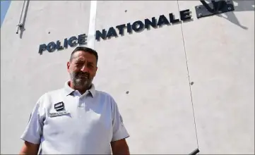  ??  ?? Jean-Régis Pascual assurera la permanence police-population chaque vendredi matin au commissari­at de Grasse, à partir du  septembre. (Photo M. R.)