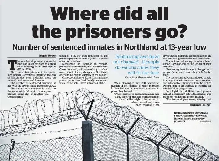  ?? Photo / NZME ?? Northland Region Correction­s Facility, commonly known as Ngāwhā Prison, houses 440 prisoners.