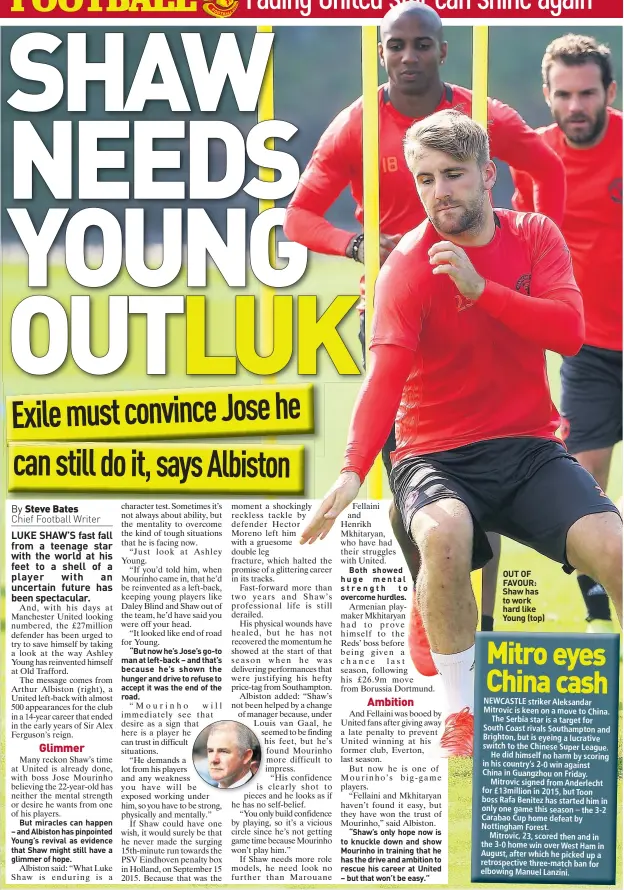  ??  ?? OUT OF FAVOUR: Shaw has to work hard like Young (top)