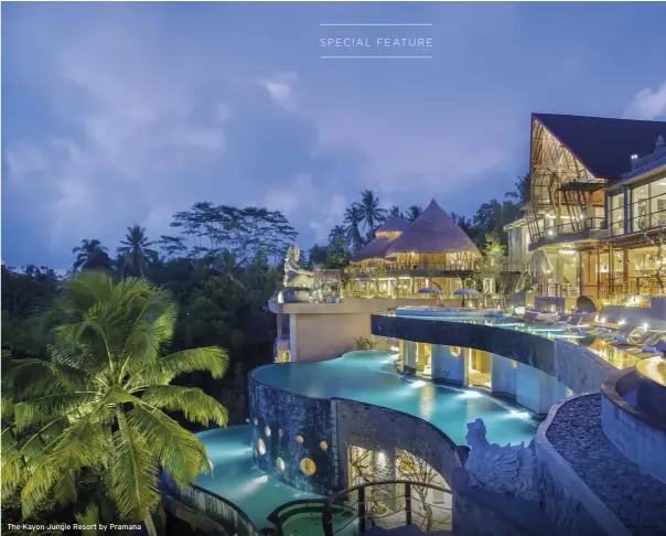  ??  ?? The Kayon Jungle Resort by Pramana