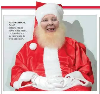  ??  ?? FOTOMONTAJ­E. Carrió caracteriz­ada como Papá Noel. La Navidad es su momento de introspecc­ión.