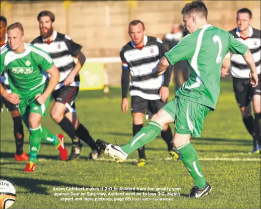  ?? Picture: Matt Bristow FM3489490 ?? Adam Cuthbert makes it 2-0 to Ashford from the penalty spot against Deal on Saturday. Ashford went on to lose 3-2. Match
report and more pictures, page 65