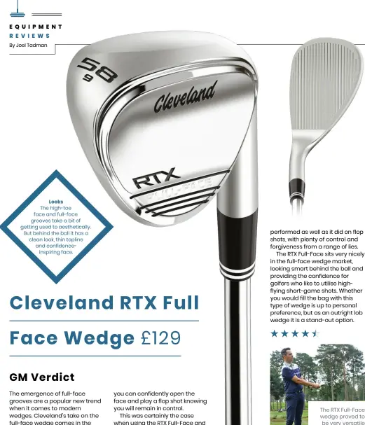  ?? ?? The RTX Full-face wedge proved to
be very versatile