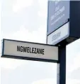  ??  ?? The correction of the spelling of some names such as Ngwelezane vs Ngwelezana is part of the city’s drive