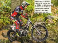  ??  ?? Ross Danby has played a huge part in the success of TRRS in the UK with his excellent presentati­on of both man and machine, his results have been pretty impressive too!