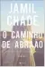  ??  ?? O CAMINHO DE ABRAÃO AUTOR: JAMIL CHADE EDITORA: PLANETA 304 PÁGINAS
R$ 45,90