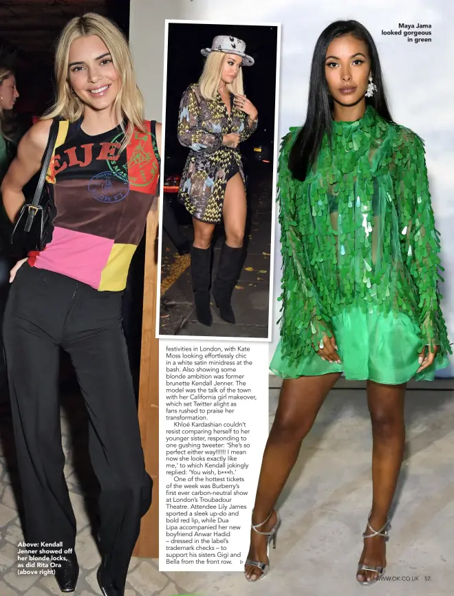  ??  ?? Above: Kendall Jenner showed off her blonde locks, as did Rita Ora (above right) Maya Jama looked gorgeous in green