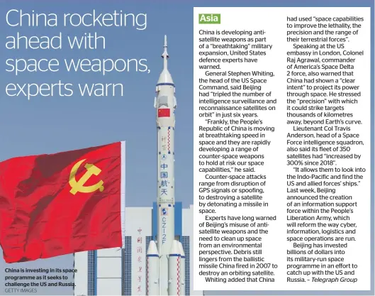  ?? GETTY IMAGES ?? China is investing in its space programme as it seeks to challenge the US and Russia.