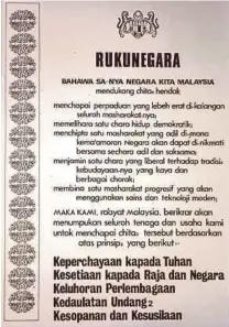  ??  ?? The five tenets of Rukun Negara.