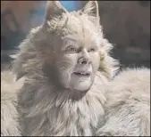  ?? Universal Pictures ?? Judi Dench as Old Deuteronom­y in “Cats,” co-written and directed by Tom Hooper.