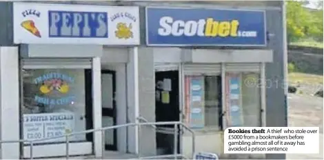  ??  ?? Bookies theft A thief who stole over £5000 from a bookmakers before gambling almost all of it away has avoided a prison sentence