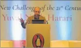  ?? SATYABRATA TRIPATHY/HT ?? Author Yuval Noah Harari’s talk on Sunday explored the new challenges facing the 21st century.