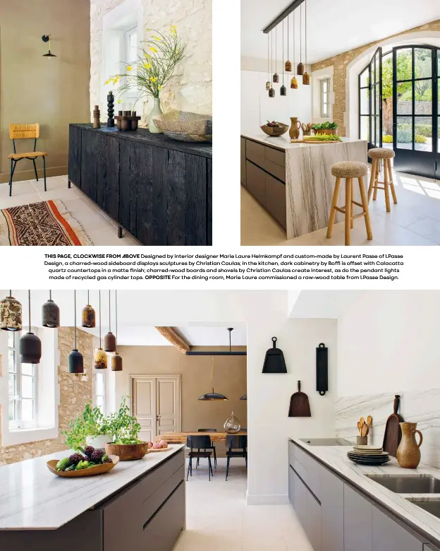  ?? ?? THIS PAGE, CLOCKWISE FROM ABOVE Designed by interior designer Marie Laure Helmkampf and custom-made by Laurent Passe of LPasse Design, a charred-wood sideboard displays sculptures by Christian Caulas; in the kitchen, dark cabinetry by Boffi is offset with Calacatta quartz countertop­s in a matte finish; charred-wood boards and shovels by Christian Caulas create interest, as do the pendant lights made of recycled gas cylinder tops. OPPOSITE For the dining room, Marie Laure commission­ed a raw-wood table from LPasse Design.