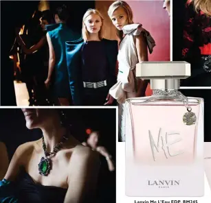  ??  ?? Lanvin Me L’Eau EDP, RM245 ( 50ml) & RM319 ( 80ml)