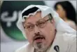  ?? Hasan Jamali/Associated Press ?? Slain Saudi journalist Jamal Khashoggi