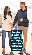  ?? ?? Meghan with Harry and right, another Valentino number