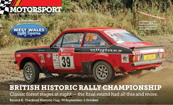  ??  ?? Ben Friend and Cliffy Simmons battled hard for class D3 in their Pintopower­ed Mk2 Escort.