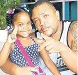  ??  ?? Dujan Thomas and his daughter Durina.