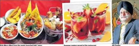  ?? PHOTOS: HTCS ?? Kids Merry Meal from the newly-launched kids’ menu Summer coolers served at the restaurant JS Chadha