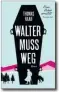  ??  ?? Thomas Raab: „Walter muss weg“Verlag Kiepenheue­r &amp; Witsch. 384 Seiten. 20,60 Euro.