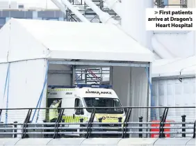  ??  ?? > First patients arrive at Dragon’s Heart Hospital