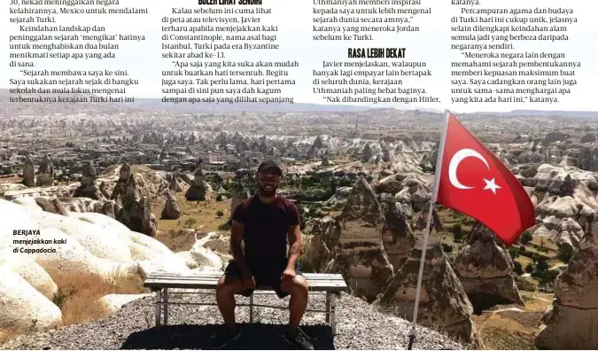  ??  ?? BERJAYA menjejakka­n kaki di Cappadocia.