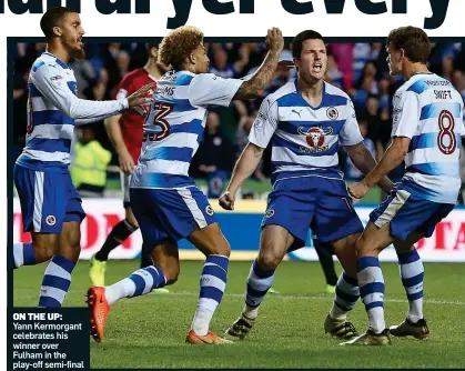  ??  ?? ON THE UP: Yann Kermorgant celebrates his winner over Fulham in the play-off semi-final