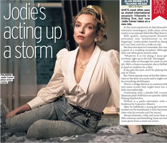  ??  ?? POLISHED
Jodie Comer plays actor Lesley