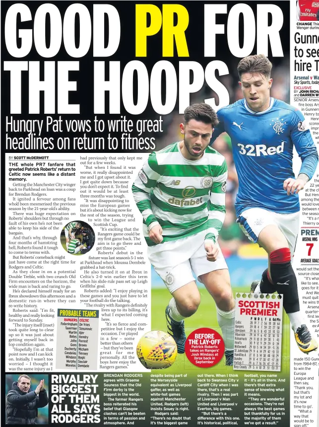  ??  ?? BEFORE THE LAY-OFF Patrick Roberts takes on Rangers’ Josh Windass at Ibrox back in September