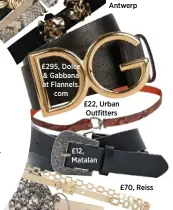  ??  ?? £295, Dolce &amp; Gabbana at Flannels. com £12, Matalan £65, Essentiel Antwerp £22, Urban Outfitters £70, Reiss