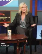  ??  ?? AMY POEHLER