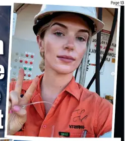  ?? ?? Living it up Down Under: Gráinne’s new job is on a hot and dusty constructi­on site in western Australia