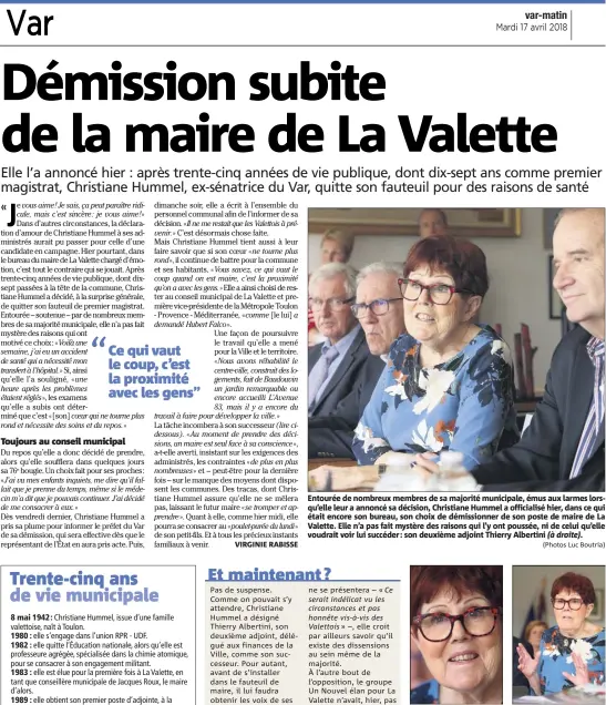  ?? (Photos Luc Boutria) ?? Entourée de nombreux membres de sa majorité municipale, émus aux larmes lorsqu’elle leur a annoncé sa décision, Christiane Hummel a officialis­é hier, dans ce qui était encore son bureau, son choix de démissionn­er de son poste de maire de La Valette....