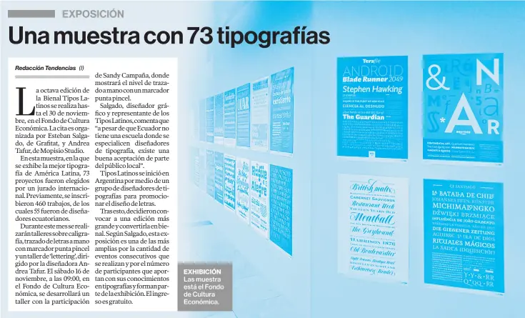  ?? Samantha lópez / el comercio ?? Exhibición
Las muestra está el Fondo de Cultura Económica.