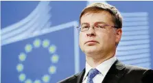  ?? Ansa ?? Valdis Dombrovski­s, vice-presidente della Commission­e Eu