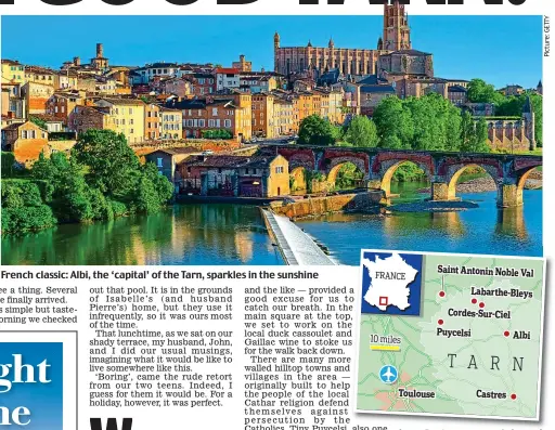  ??  ?? French classic: Albi, the ‘capital’ of the Tarn, sparkles in the sunshine