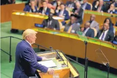  ?? SETH WENIG/ASSOCIATED PRESS ?? President Donald Trump addresses the 74th session of the United Nations General Assembly at U.N. headquarte­rs on Tuesday. His speech condemned globalism in favor of sovereign, independen­t nations.