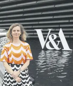  ?? ?? V&A director Leonie Bell said the musuem has had to work hard to become more entreprene­urial