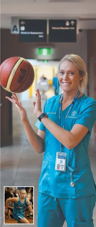  ?? Picture: GLENN HAMPSON ?? Emily Allen juggles basketball (inset in action in 2014) with work as a nurse.