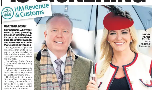  ??  ?? LAVISH PLANS Michelle Mone and Doug Barrowman